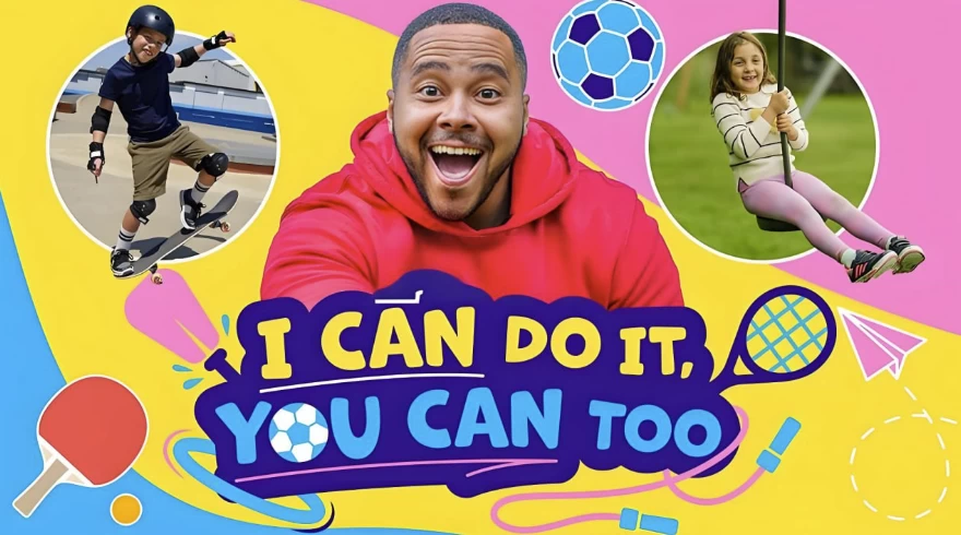 BBC儿童运动启蒙节目《I Can Do It，You Can Too (全两季) 》