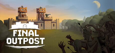 最终前哨 最终版（Final Outpost Definitive Edition）免安装中文版