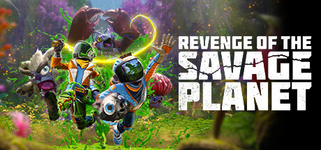 狂野星球复仇记 v20250609 单机+联机（Revenge of the Savage Planet）免安装中文版