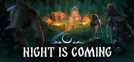 暗夜降临|夜幕降临 Build.18799800（Night is Coming）免安装中文版
