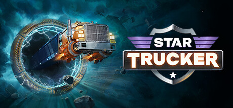 星际卡车司机 v1.0.64.0 全DLC（Star Trucker）免安装中文版