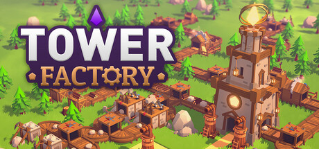 塔工厂 v0.3.3（Tower Factory）免安装中文版