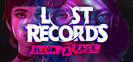 失落的记录：绽放与愤怒 v2.04.132116（Lost Records: Bloom and Rage）免安装中文版