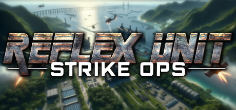 反射小队：突击行动 Build.19467529（Reflex Unit Strike Ops）免安装中文版