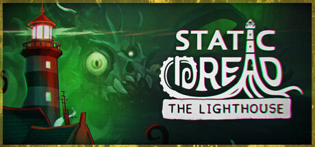 静默恐惧：老灯塔十五夜 v1.0.0（Static Dread The Lighthouse）免安装中文版