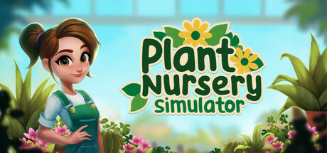 植物苗圃模拟器 v0.5.0（Plant Nursery Simulator）免安装中文版