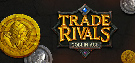 贸易对手–哥布林时代 Build 19370218（Trade Rivals – Goblin Age）免安装中文版