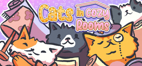 猫咪温馨小屋（Cats in Cozy Rooms）免安装中文版