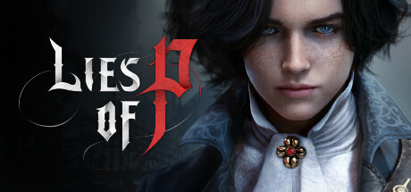 匹诺曹的谎言 v1.11 豪华版 全DLC 送修改器（Lies of P）免安装中文版